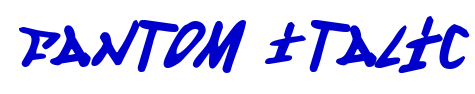Fantom Italic шрифт